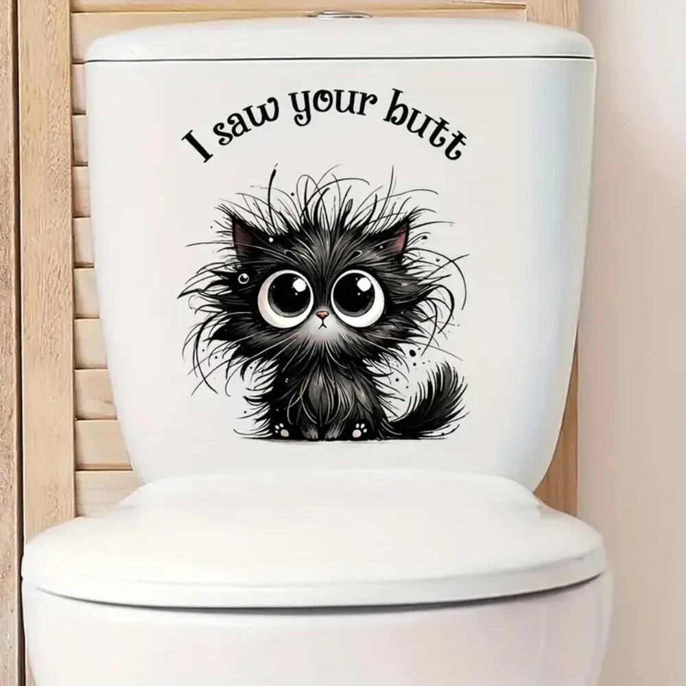 I saw your butt Cat Kitty Bathroom Humor!  toilet lid or tank sticker